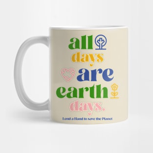 Earth Day Save The Planet Go Green Environmentalist Environment Mug